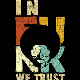 In Funk We Trust by Manuel Schmucker