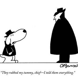 They Rubbed My Tummy by Charles Barsotti